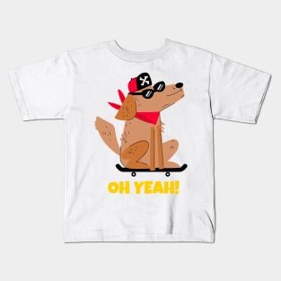 Oh Yeah Skateboard Dog Kids T-Shirt